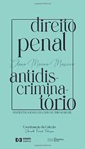 Ler Direito Penal Antidiscriminatório, do autor Clara Moura Masiero