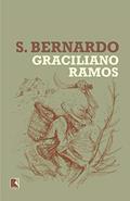 Ler S. Bernardo, do autor Graciliano Ramos