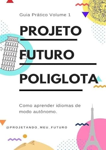 Ler Projeto Futuro Poliglota, do autor Joyce Sobral
