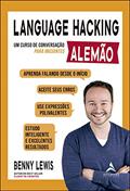 Ler Language Hacking - Alemão: um Curso de Conversação Para Iniciantes, do autor Benny Lewis