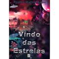 Ler Vindo Das Estrelas - Realismo Fantastico, do autor Regina Mattos Leao Ler Vindo Das Estrelas - Realismo Fantastico, do autor Regina Mattos Leao