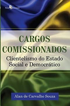 Cargos Comissionados, do autor Alan De Carvalho Souza