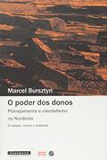 Ler O Poder dos Donos, Planejamento e Clientelismo no Nordeste, do autor Marcel Bursztyn Ler O Poder dos Donos, Planejamento e Clientelismo no Nordeste, do autor Marcel Bursztyn