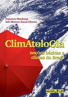 Climatologia, do autor Francisco Mendonça; Inês Moresco Danni-Oliveira