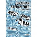 Ler Nós somos o clima: Salvar o planeta começa no café da manhã, do autor Jonathan Safran Foer Ler Nós somos o clima: Salvar o planeta começa no café da manhã, do autor Jonathan Safran Foer