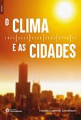 Ler O clima e as cidades, do autor Francisco Jablinski Castelhano