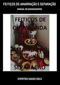 Ler Feiticos de Amarracao e Separacao, do autor Everton Sango Solá