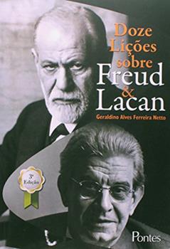 Doze Lições Sobre Freud & Lacan, do autor Geraldino Alves Ferreira Netto
