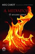 Ler A mediadora: Arcano nove (Vol. 2), do autor Meg Cabot Ler A mediadora: Arcano nove (Vol. 2), do autor Meg Cabot
