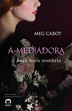 A mediadora: Hora mais sombria (Vol. 4), do autor Meg Cabot