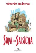 Ler Sopa de salsicha, do autor Eduardo Medeiros