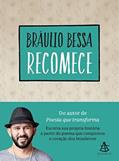 Ler Recomece: Sua jornada se inicia aqui, do autor Bráulio Bessa