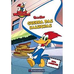 Pica-Pau. Guerra Das Salsichas, do autor Halina Silva