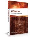 Ler A Ciência de Deus, do autor Alister Mcgrath Ler A Ciência de Deus, do autor Alister Mcgrath