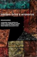 Ler SUICÍDIO: DITOS E INTERDITOS, do autor ALESSANDRA SAWADA BERTOLUCCI