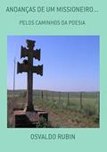 Ler Andancas de Um Missioneiro., do autor Osvaldo Rubin