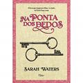 Ler Na ponta dos dedos, do autor Sarah Waters Ler Na ponta dos dedos, do autor Sarah Waters