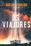 Ler Viajores, Os: Agentes dos guardiões, do autor Robson Pinheiro; Ângelo Inácio (Espírito)