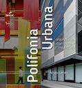 Ler Polifonia urbana: arquiteturas, urbanismos e mediações, do autor Adriana Levisky