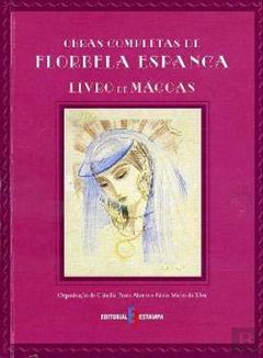 LIVRO DE MAGOAS - COL. OBRAS COMPLETAS DE FLORBELA ESPANCA, do autor ESPANCA