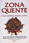 Ler Zona Quente, do autor Richard Preston