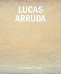 Ler Lucas Arruda, do autor Fernanda Brenner; Chris Sharp Ler Lucas Arruda, do autor Fernanda Brenner; Chris Sharp