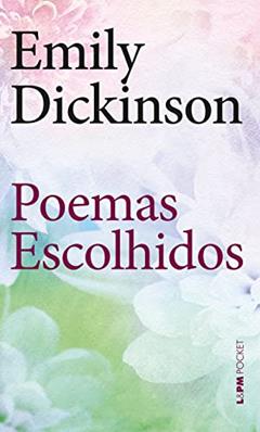Poemas Escolhidos, do autor Emily Dickinson