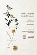 Ler Poesia completa vol. 1: Volume 1, do autor Emily Dickinson Ler Poesia completa vol. 1: Volume 1, do autor Emily Dickinson
