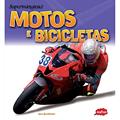 Ler Motos e bicicletas : Supermáquinas, do autor Ian Graham Ler Motos e bicicletas : Supermáquinas, do autor Ian Graham