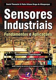 Sensores industriais: Fundamentos e aplicações, do autor Daniel Thomazini / Pedro Urbano