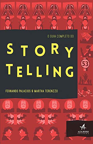 Ler O Guia Completo do Storytelling, do autor Fernando Palacios; Martha Terenzzo