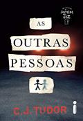 Ler As outras pessoas, do autor C. J. Tudor