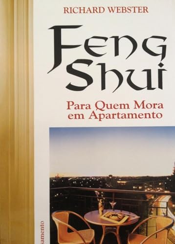Ler Feng Shui Para Quem Mora em Apartamento, do autor Richard Webster Ler Feng Shui Para Quem Mora em Apartamento, do autor Richard Webster