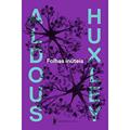 Ler Folhas inúteis, do autor Aldous Leonard Huxley