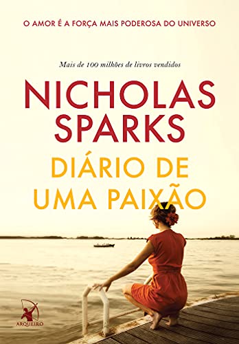 Ler Diário de uma paixão: O amor é a força mais poderosa do universo, do autor Nicholas Sparks