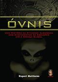 Ler Ovnis, do autor Rupert Matthews Ler Ovnis, do autor Rupert Matthews