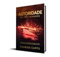 Ler Autoridade em Três Mundos, do autor Charles Capps Ler Autoridade em Três Mundos, do autor Charles Capps