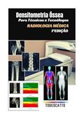 Ler Densitometria Óssea, do autor Todescatto