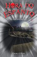 Ler Hora do espanto - O espantalho, do autor Edgar J. Hyde Ler Hora do espanto - O espantalho, do autor Edgar J. Hyde