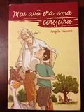 Ler Meu Avô Era Uma Cerejeira, do autor Angela Nanetti