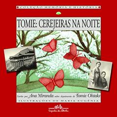 Tomie: cerejeiras na noite, do autor Ana Miranda; Tomie Ohtake