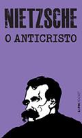 Ler O Anticristo, do autor Friedrich Nietzsche Ler O Anticristo, do autor Friedrich Nietzsche