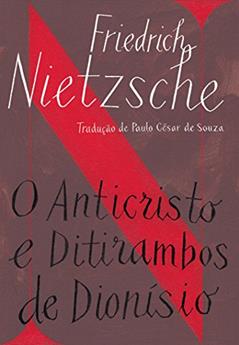 O anticristo / ditirambos de Dionísio, do autor Friedrich Nietzsche