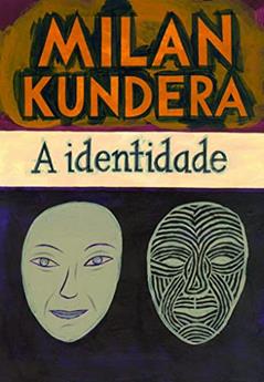 A identidade, do autor Milan Kundera