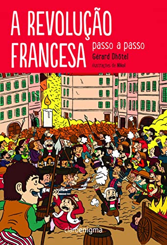 Ler A revolução francesa passo a passo, do autor Gérard Dhotel