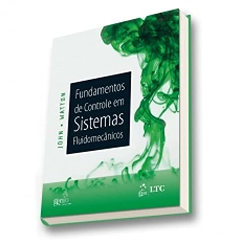 Ler Fundamentos de Controle em Sistemas Fluidomecânicos, do autor John Watton