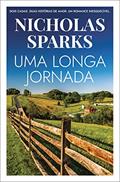 Ler Uma longa jornada: Dois casais. Duas histórias de amor. Um romance inesquecível., do autor Nicholas Sparks Ler Uma longa jornada: Dois casais. Duas histórias de amor. Um romance inesquecível., do autor Nicholas Sparks