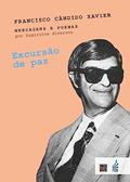 Ler Excursão de paz, do autor Francisco Cândido Xavier; Espíritos diversos Ler Excursão de paz, do autor Francisco Cândido Xavier; Espíritos diversos