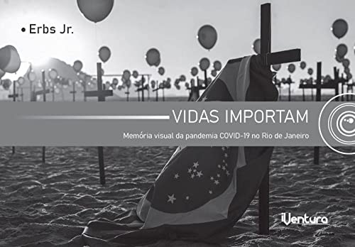 Ler Vidas importam, do autor Erbs Jr. Ler Vidas importam, do autor Erbs Jr.