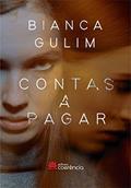 Ler Contas a Pagar, do autor Bianca Gulim Ler Contas a Pagar, do autor Bianca Gulim